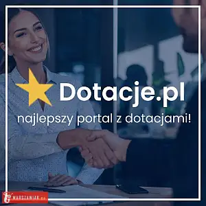 Dotacje dla firmy i przedsiębiorstw! - WARSZAWIAK.EU